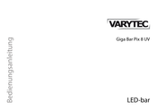 Varytec Giga Bar Pix 8 UV Bedienungsanleitung