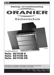 Oranier Helia 90 ES Bedienungs- Und Installationsanleitung