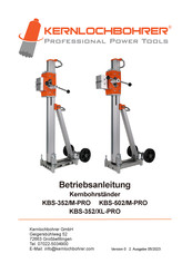 Kernlochbohrer KBS-352/XL-PRO Betriebsanleitung