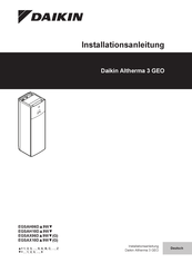 Daikin Altherma 3 GEO EGSAH06D 9W Serie Installationsanleitung