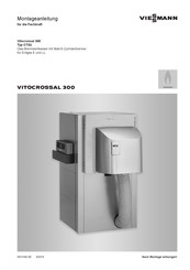 Viessmann Vitocrossal 300 CT3U-500 Montageanleitung Für Die Fachkraft