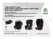 Skoda CHILD SAFETY SEAT BABY-SAFE i-SIZE BASE Montageanleitung
