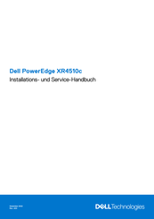 Dell PowerEdge XR4510c Installations- Und Servicehandbuch
