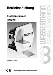 Wassermann Dental-Maschinen HSS-TR Betriebsanleitung