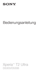 Sony Xperia T2 Ultra D5303 Bedienungsanleitung