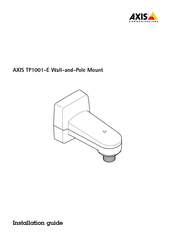 Axis TP1001-E Wall-and-Pole Mount Montageanleitung