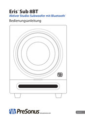 Presonus Eris Sub 8BT Bedienungsanleitung