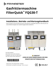 Welbilt Frymaster FilterQuick FQG30-T Installations- Betriebs Und Wartungshandbuch