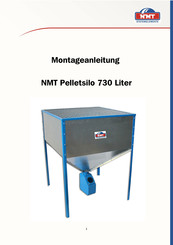 NMT Pelletsilo 730 Liter Montageanleitung
