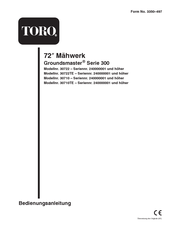 Toro Groundsmaster 30722TE Bedienungsanleitung