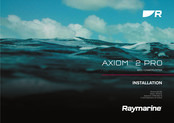 Raymarine AXIOM 2 PRO Installation