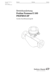 Endress+Hauser Proline Promass E 100 PROFIBUS DP Betriebsanleitung