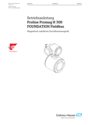 Endress+Hauser Proline Promag P 300 FOUNDATION Fieldbus Betriebsanleitung