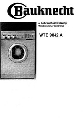 Bauknecht WTE 9842 A Gebrauchsanweisung