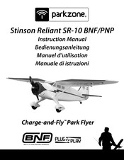 Horizon Hobby parkzone Stinson Reliant SR-10 BNF/PNP Bedienungsanleitung