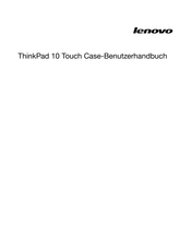 Lenovo ThinkPad 10 Touch Case Benutzerhandbuch