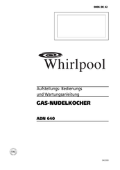 Whirlpool ADN 640 Aufstellungs-, Bedienungs Und Wartungsanleitung
