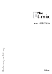thomann the t.mix xmix 1202 FX USB Bedienungsanleitung