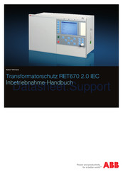 ABB Transformatorschutz RET670 2.0 IEC Inbetriebnahmehandbuch