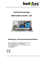 kadotec KADO CLEAN UO 80 + 130 Bedienungs- Und Programmierungsanleitung