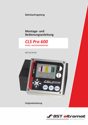BST eltromat CLS Pro 600 Montage- Und Bedienungsanleitung