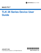 Motorola solutions WAVE PTX TLK 25 Serie Bedienungsanleitung