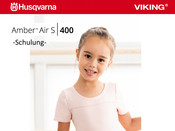 Husqvarna VIKING Amber Air S 400 Schulungshandbuch
