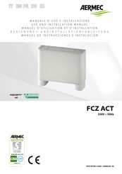 AERMEC FCZ ACT 200 Bedienungs- Und Installationsanleitung