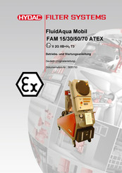 HYDAC FILTER SYSTEMS FluidAqua Mobil FAM 30 ATEX Betriebs- Und Wartungsanleitung