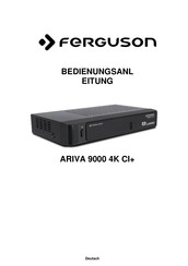Ferguson ARIVA 9000 4K CI+ Bedienungsanleitung