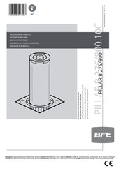 Bft PILLAR B 275/800.10C Installations- Und Gebrauchsanleitung