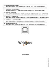 Whirlpool AFO EM4CH Anleitungen Für Den Installateur, Bedienungs- Und Wartungsanleitung