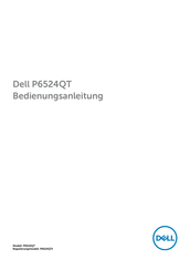 Dell P6524QTt Bedienungsanleitung