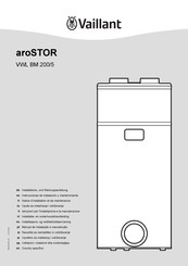 Vaillant aroSTOR 200 Installations- Und Wartungsanleitung