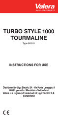 VALERA TURBO STYLE 1000 TOURMALINE Type 603 Serie Bedienungsanleitung