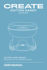 Create COTTON CANDY MAKER Bedienungsanleitung