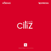 Koenig Nespresso CITIZ & MILK Gebrauchsanweisung