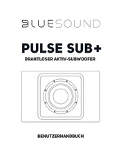 Bluesound PULSE SUB+ Benutzerhandbuch