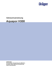 Dräger Aquapor H300 Gebrauchsanweisung