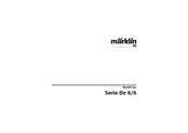 Märklin De 6/6 Serie Bedienungsanleitung
