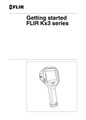 FLIR K 3 Serie Erste Schritte