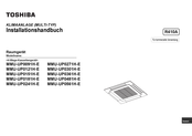 Toshiba MMU-UP0121H-E Installationshandbuch