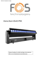 Fos Technologies Arena Zoom 20x40 IP65 Handbuch