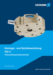 SCHUNK TCU-Z Montage- Und Betriebsanleitung