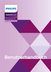 Philips SpeechExec Pro Transcribe 10.2 Benutzerhandbuch
