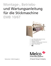 Saurer Melco EMB 10/6T Montage-, Betriebs- Und Wartungsanleitung