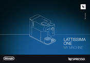 DeLonghi LATTISSIMA ONE MY MACHINE NESPRESSO EN510B Bedienungsanleitung