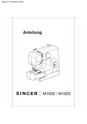 Singer M1005 Anleitung
