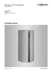 Viessmann Vitocell 120-E SVW Montage- Und Serviceanleitung Für Die Fachkraft