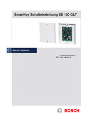 Bosch SmartKey SE 100 GLT Installationshandbuch
